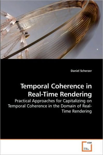 Temporal Coherence in Real-Time Rendering