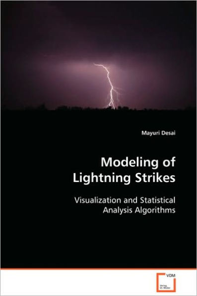 Modeling of Lightning Strikes