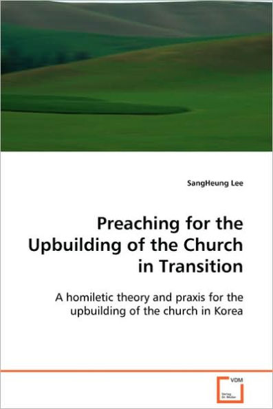 Preaching for the Upbuilding of the Church in Transition