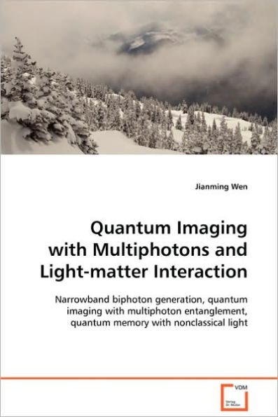 Quantum Imaging with Multiphotons and Light-matter Interaction
