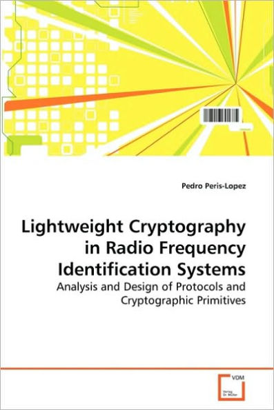Lightweight Cryptography in Radio Frequency Identification Systems