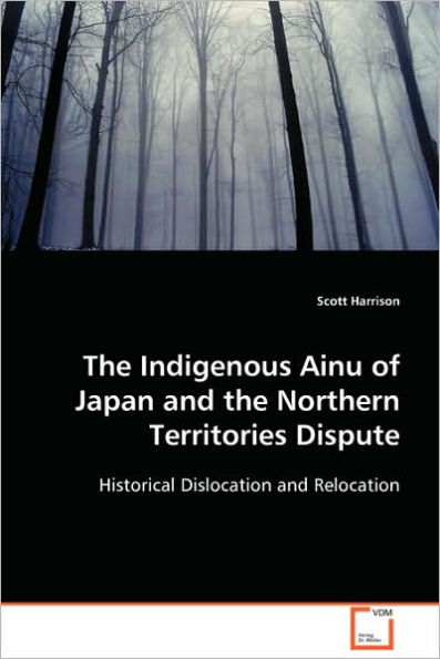 The Indigenous Ainu of Japan and the Northern Territories Dispute