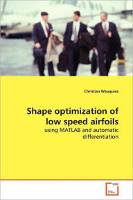 Title: Shape optimization of low speed airfoils, Author: christian wauquiez