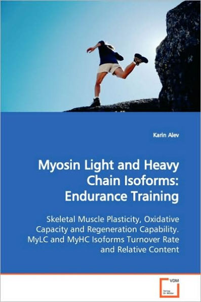 Myosin Light and Heavy Chain Isoforms: Endurance Training