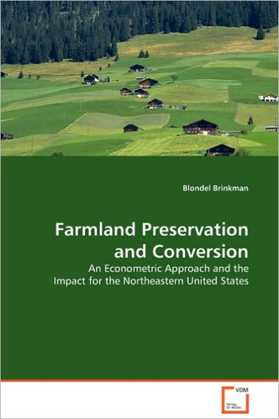 Farmland Preservation and Conversion