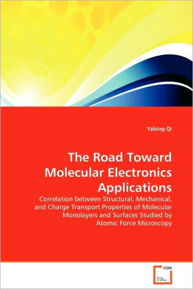 The Road Toward Molecular Electronics Applications