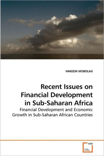 Recent Issues on Financial Development in Sub-Saharan Africa