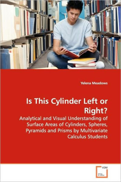 Is This Cylinder Left or Right?