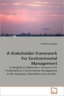 A Stakeholder Framework For Environmental Management