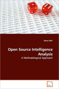 Title: Open Source Intelligence Analysis, Author: Selma Tekir