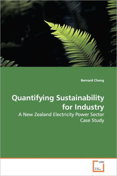 Quantifying Sustainability for Industry
