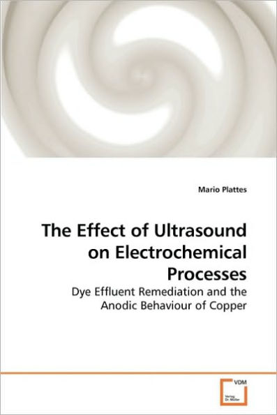 The Effect of Ultrasound on Electrochemical Processes
