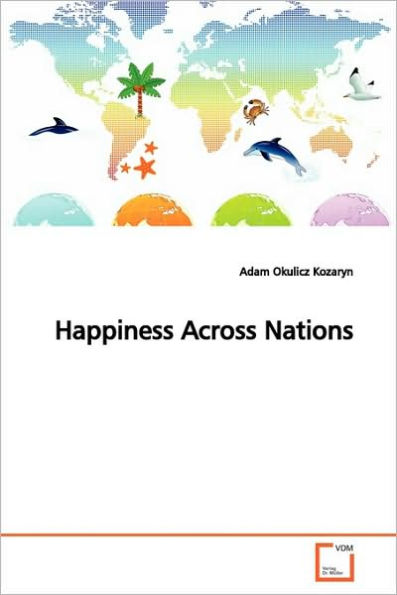 Happiness Across Nations