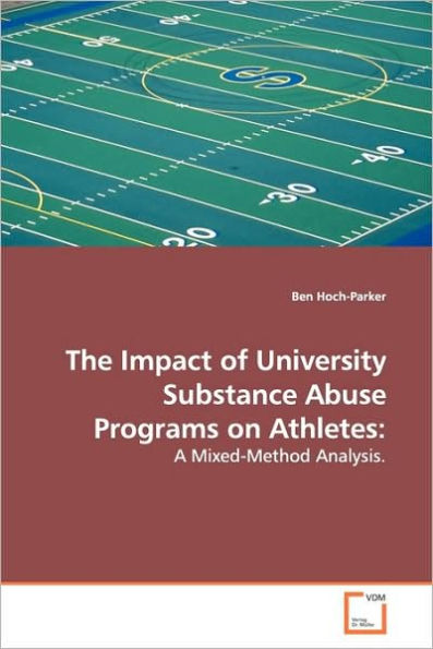 The Impact of University Substance Abuse Programs on Athletes