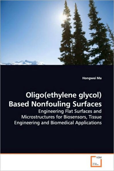 Oligo(ethylene glycol) Based Nonfouling Surfaces