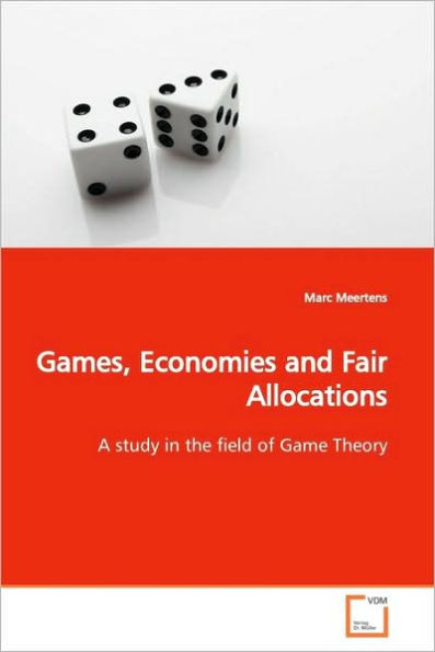 Games, Economies and Fair Allocations