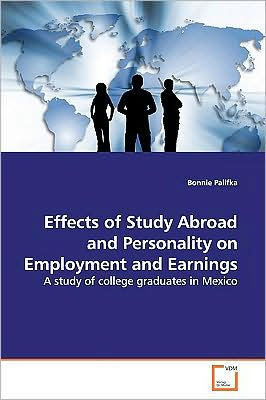Effects of Study Abroad and Personality on Employment and Earnings