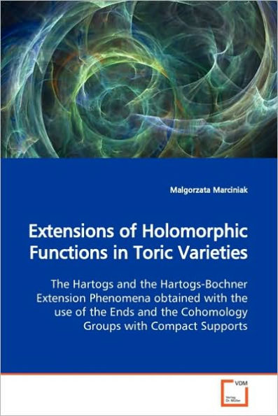 Extensions of Holomorphic Functions in Toric Varieties