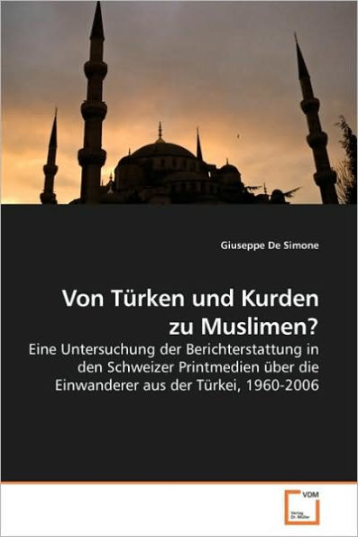 Von Türken und Kurden zu Muslimen?