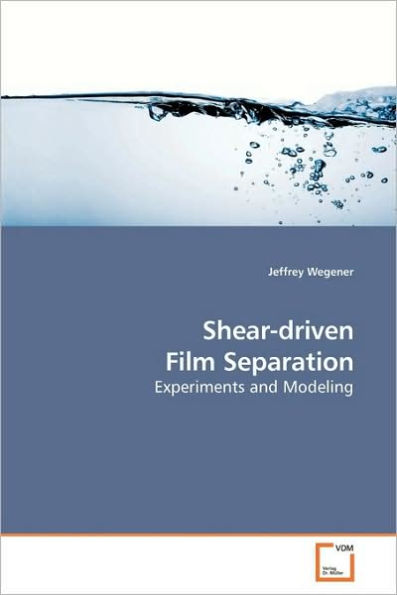 Shear-driven Film Separation