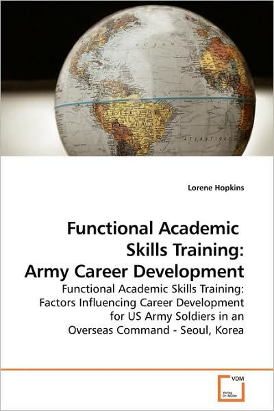 Functional Academic Skills Training: Army Career Development by Lorene ...