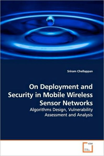 On Deployment and Security in Mobile Wireless Sensor Networks