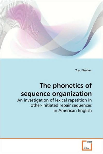 The phonetics of sequence organization