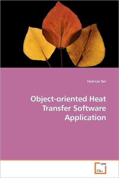 Object-oriented Heat Transfer Software Application