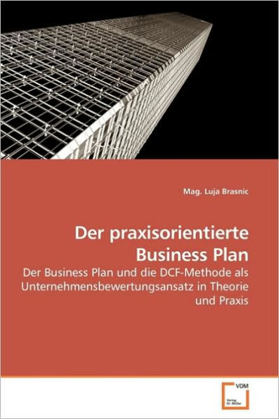 Der praxisorientierte Business Plan