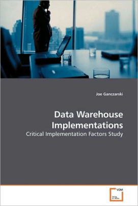 Data Warehouse Implementations By Joe Ganczarski Paperback