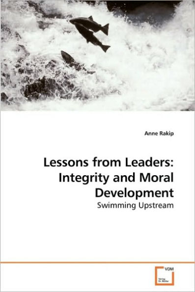 Lessons from Leaders: Integrity and Moral Development