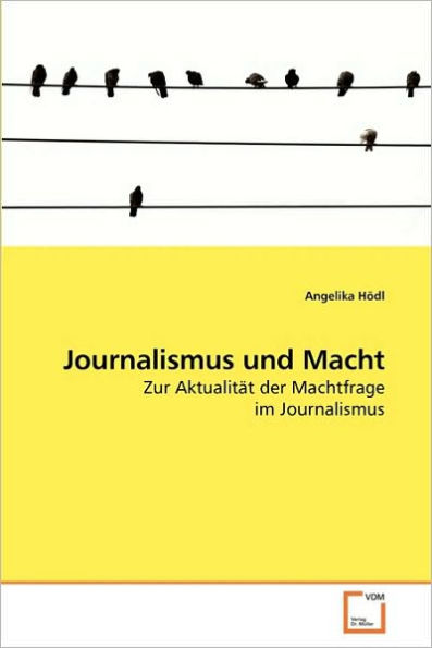 Journalismus und Macht