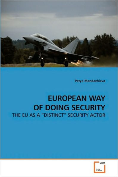 EUROPEAN WAY OF DOING SECURITY