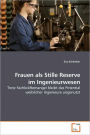 Frauen als Stille Reserve im Ingenieurwesen