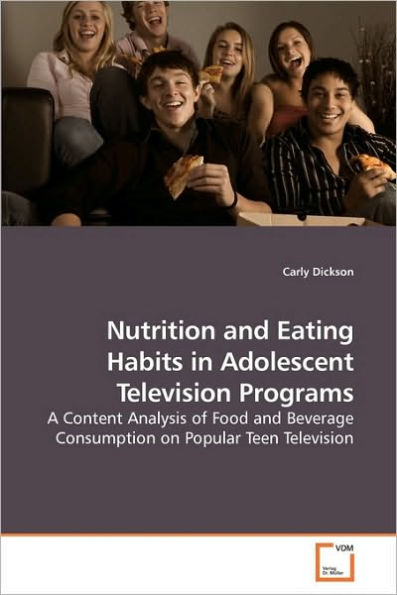 Nutrition and Eating Habits in Adolescent Television Programs