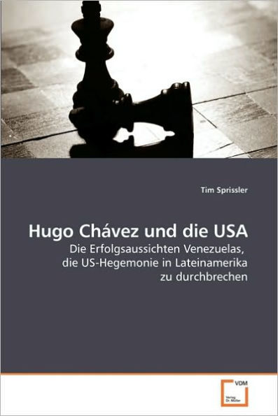 Hugo Chávez und die USA