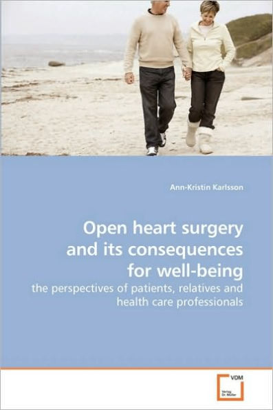 Open heart surgery and its consequences for well-being
