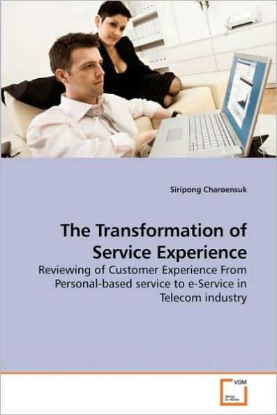 The Transformation of Service Experience