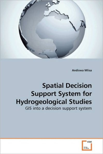 Spatial Decision Support System for Hydrogeological Studies