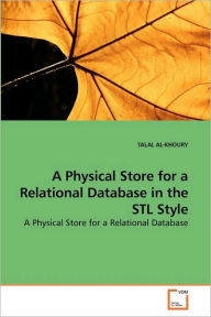 A Physical Store For A Relational Database In The Stl Style