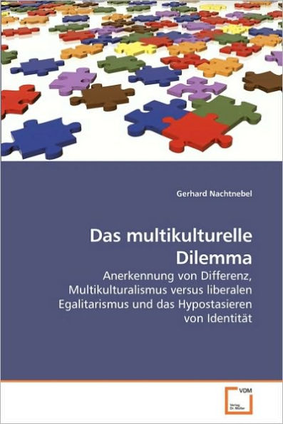 Das multikulturelle Dilemma