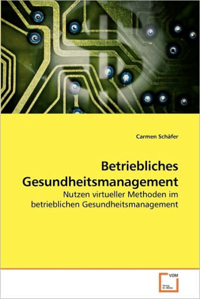 Betriebliches Gesundheitsmanagement