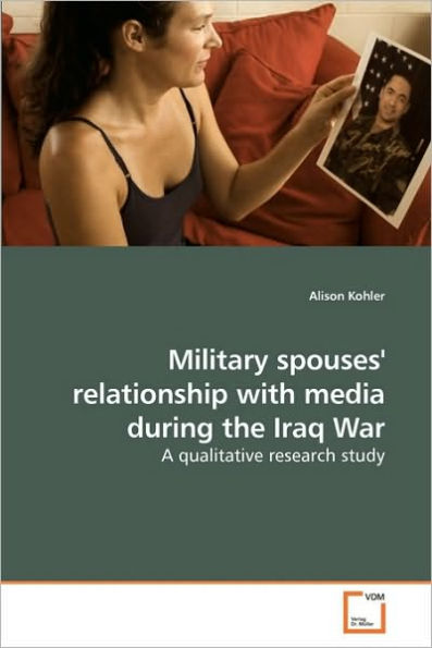 Military spouses' relationship with media during the Iraq War