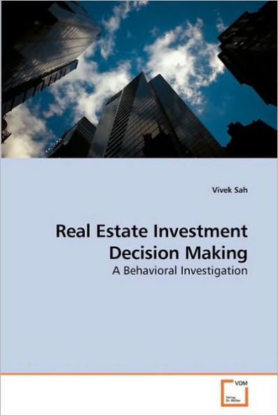 Real Estate Investment Decision Making