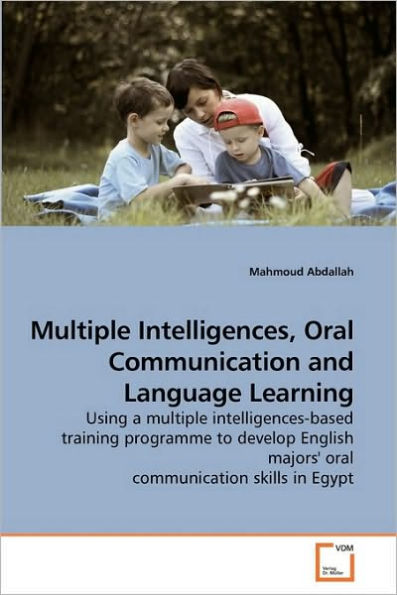 Multiple Intelligences, Oral Communication and Language Learning