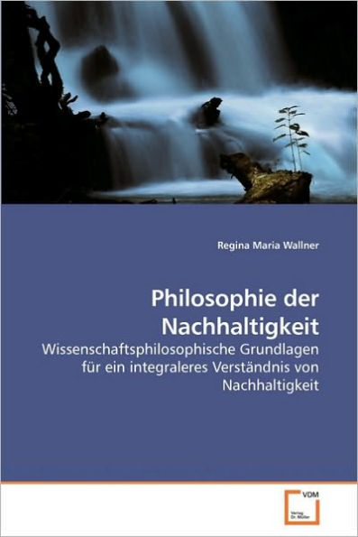 Philosophie der Nachhaltigkeit