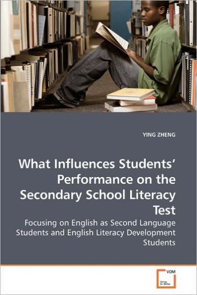 What Influences Students' Performance on the Secondary School Literacy Test