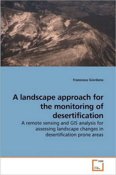 A landscape approach for the monitoring of desertification