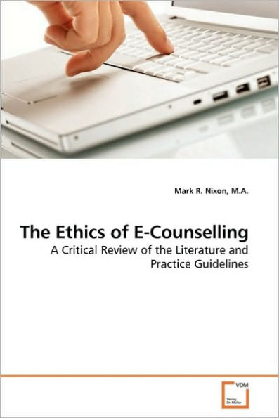 The Ethics of E-Counselling