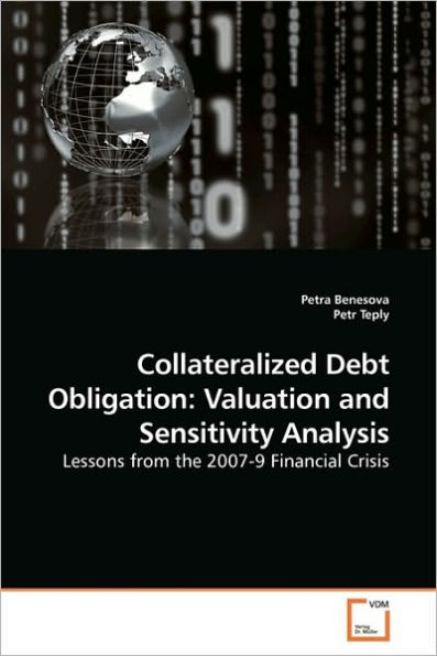 Collateralized Debt Obligation: Valuation and Sensitivity Analysis